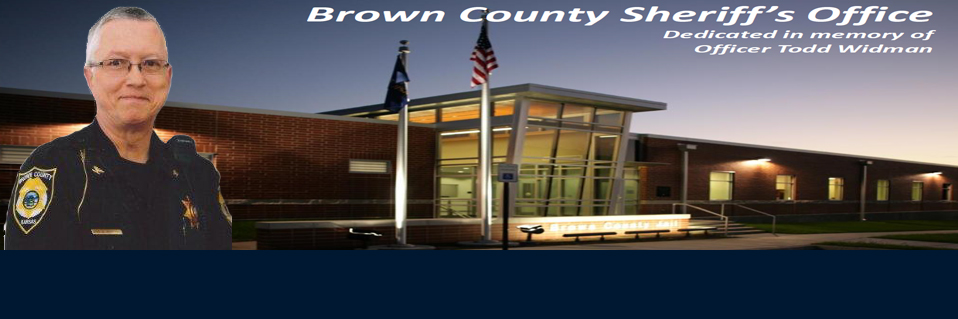 Greetings from Brown County Sheriff John Merchant